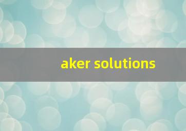 aker solutions